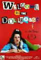 film 21 Welcome To The Dollhouse 70cm to 100cm 10euro.jpg
